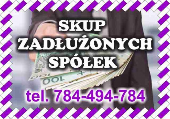 Sprzedaj Zadłużoną Firmę/Spółkę Chronimy Podatkowo